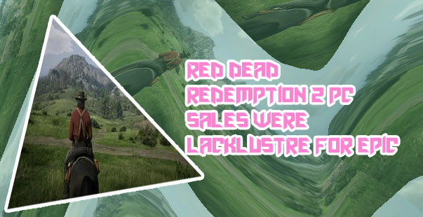 Epic games red dead redemption 2